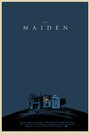 Фильм «The Maiden» смотреть онлайн фильм в хорошем качестве 720p