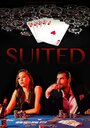 Фильм «Suited» смотреть онлайн фильм в хорошем качестве 1080p