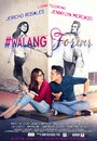 Фильм «#Walang Forever» смотреть онлайн фильм в хорошем качестве 720p