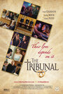 Фильм «The Tribunal» смотреть онлайн фильм в хорошем качестве 1080p