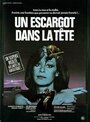 Фильм «Un escargot dans la tête» смотреть онлайн фильм в хорошем качестве 720p