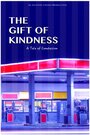 Фильм «The Gift of Kindness» скачать бесплатно в хорошем качестве без регистрации и смс 1080p