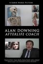 Alan Downing: The Afterlife Coach