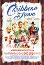 «A Caribbean Dream» трейлер фильма в хорошем качестве 1080p