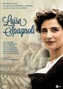 Фильм «Luisa Spagnoli» скачать бесплатно в хорошем качестве без регистрации и смс 1080p