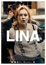 Фильм «Lina» скачать бесплатно в хорошем качестве без регистрации и смс 1080p