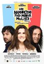 Фильм «Um Namorado para Minha Mulher» смотреть онлайн фильм в хорошем качестве 1080p