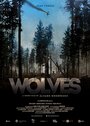 Фильм «Wolves» смотреть онлайн фильм в хорошем качестве 1080p