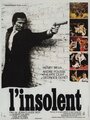 «L'insolent» трейлер фильма в хорошем качестве 1080p