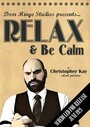 Relax & Be Calm