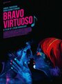 «Bravo, Virtuoso» кадры фильма в хорошем качестве