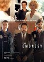 Сериал «Посольство» смотреть онлайн сериалв хорошем качестве 1080p