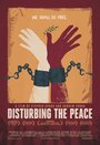 Фильм «Disturbing the Peace» смотреть онлайн фильм в хорошем качестве 720p