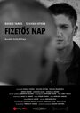 Фильм «Fizetös nap» смотреть онлайн фильм в хорошем качестве 1080p