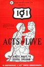 Фильм «101 Acts of Love» смотреть онлайн фильм в хорошем качестве 720p