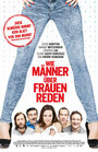 Фильм «Wie Männer über Frauen reden» смотреть онлайн фильм в хорошем качестве 720p