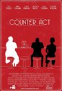 «Counter Act» кадры фильма в хорошем качестве