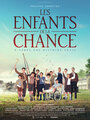 Фильм «Les enfants de la chance» смотреть онлайн фильм в хорошем качестве 720p