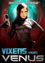 «Vixens from Venus» трейлер фильма в хорошем качестве 1080p