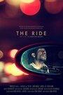 Фильм «The Ride» смотреть онлайн фильм в хорошем качестве 720p