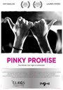 Фильм «Pinky Promise» смотреть онлайн фильм в хорошем качестве 720p