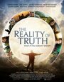 Фильм «The Reality of Truth» смотреть онлайн фильм в хорошем качестве 720p