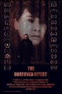 Фильм «The Observer Effect» смотреть онлайн фильм в хорошем качестве 1080p