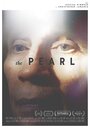 Фильм «The Pearl» смотреть онлайн фильм в хорошем качестве 1080p