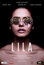 Фильм «Lila» скачать бесплатно в хорошем качестве без регистрации и смс 1080p