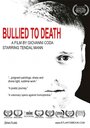 Фильм «Bullied to Death» смотреть онлайн фильм в хорошем качестве 1080p