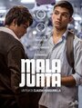 Фильм «Mala Junta» смотреть онлайн фильм в хорошем качестве 720p