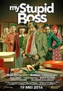 Фильм «My Stupid Boss» смотреть онлайн фильм в хорошем качестве 720p