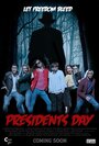 Фильм «Presidents Day» смотреть онлайн фильм в хорошем качестве 720p