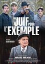 Фильм «Un Juif pour l'exemple» смотреть онлайн фильм в хорошем качестве 720p