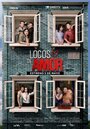 Фильм «Locos de Amor» смотреть онлайн фильм в хорошем качестве 1080p