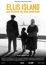 «Ellis Island, une histoire du rêve américain» трейлер фильма в хорошем качестве 1080p