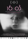 Фильм «16.03» смотреть онлайн фильм в хорошем качестве 720p